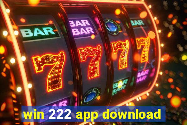 win 222 app download